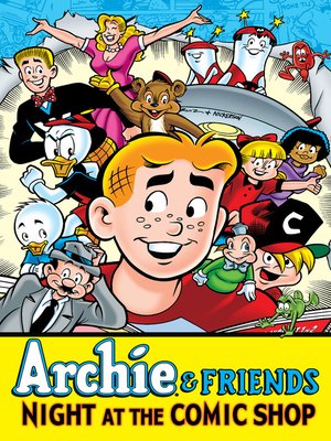 cover image of Archie & Friends: Night at the Comic Shop